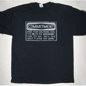   COMMITMENT Video Gamer Hilarious Joke Tee Shirt XL 