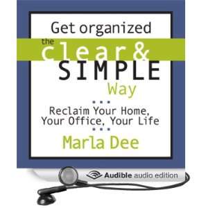Get Organized the Clear & Simple Way [Unabridged] [Audible Audio 