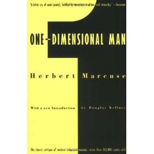  One Dimensional Man Studies in the Ideology of Advanced 