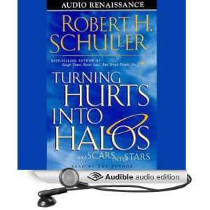  Turning Hurts into Halos and Scars into Stars (Audible 