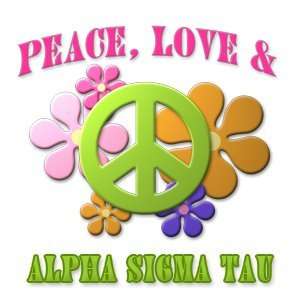  Peace, Love & Alpha Sigma Tau 