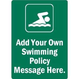  Add Your Own Swimming Policy Message Here Plastic Sign, 10 