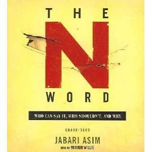  The N Word Jabari/ Willis, Mirron (NRT) Asim