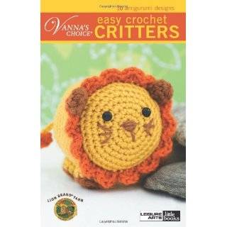 Easy Crochet Critters (Leisure Arts #75266) (Vannas Choice 