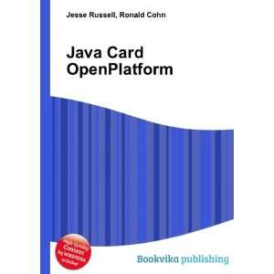  Java Card OpenPlatform Ronald Cohn Jesse Russell Books
