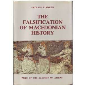  The Falsification of Macedonian History Nicolaos K Martis Books