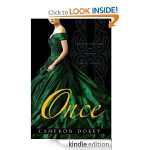 Once (Once Upon a Time) Cameron Dokey  Kindle Store