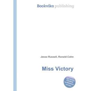  Miss Victory Ronald Cohn Jesse Russell Books
