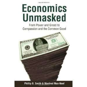  to Compassion and the Common Good [Paperback] Manfred Max Neef Books