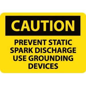 Caution, Prevent Static Spark Discharge Use Grounding Devices, 10X14 