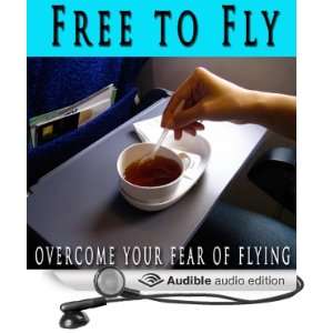   your Fear of Flying, Travel Freely with Self Hypnosis, Self Help, NLP