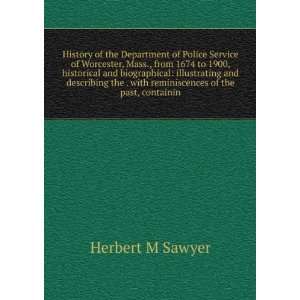 of Police Service of Worcester, Mass., from 1674 to 1900, historical 