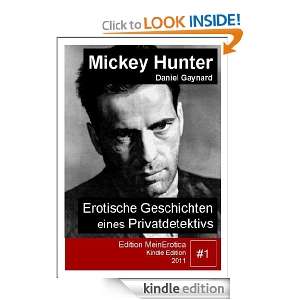Mickey Hunter   Erotische Geschichten eines Privatdetektivs (Mickey 