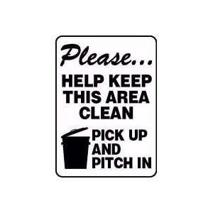 PLEASE HELP KEEP THIS AREA CLEAN PICK UP AND PITCH IN (W/GRAPHIC) 14 
