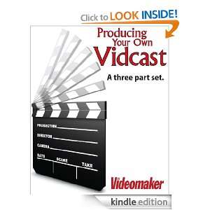 Videomakers Vidcast eBook Videomaker Editors  Kindle 
