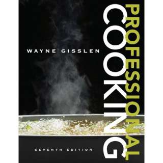  Professional Cooking (9780470197530) Wayne Gisslen