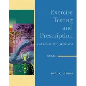  Exercise Testing and Prescription   A Health Related 