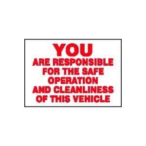 Labels YOU ARE RESPONSIBLE FOR THE SAFE OPERATION AND CLEANLINESS OF 