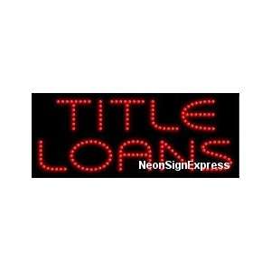  Title Loans LED Sign 