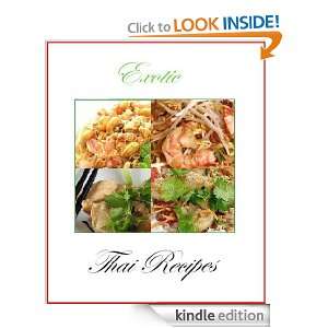 Exotic Thai Recipes Arun Paul  Kindle Store