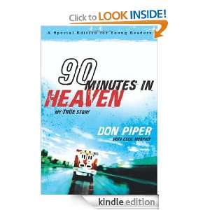 90 Minutes in Heaven My True Story Don Piper, Cecil Murphey  