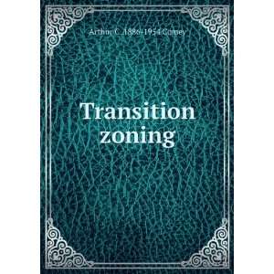  Transition zoning Arthur C. 1886 1954 Comey Books