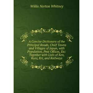   Ken, Kuni, Kri, and Railways Willis Norton Whitney  Books