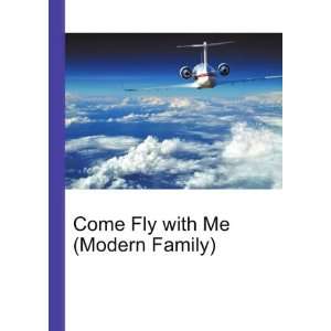  Come Fly with Me (Modern Family) Ronald Cohn Jesse 