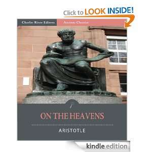 On the Heavens [Illustrated] Aristotle, Charles River Editors 