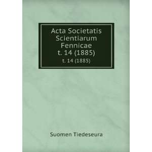  Acta Societatis Scientiarum Fennicae. t. 14 (1885) Suomen 
