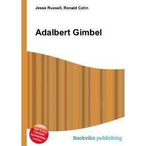 Adalbert Gimbel Ronald Cohn Jesse Russell Books