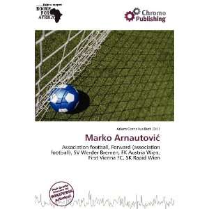   Marko Arnautovi (9786136546360) Adam Cornelius Bert Books
