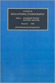Explorations in Methodology, Vol. 2, (0762305630), G. Walford A 