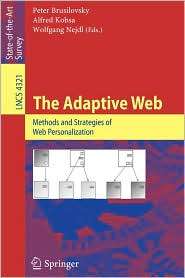 The Adaptive Web Methods and Strategies of Web Personalization 