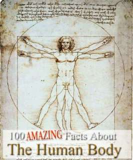   100 Amazing Facts About The Human Body by Robert 