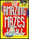   Amazing Mazes (Super Bible Activities Series) by Ken 