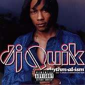 Rhythm al ism PA by DJ Quik CD, Nov 1998, Arista Profile 078221903424 