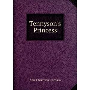  Tennysons Princess Alfred Tennyson Tennyson Books