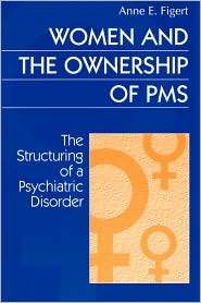   Of Pms, (0202305511), Anne E. Figert, Textbooks   