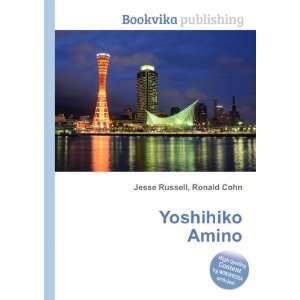 Yoshihiko Amino Ronald Cohn Jesse Russell  Books