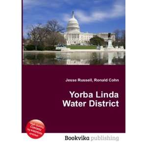 Yorba Linda Water District Ronald Cohn Jesse Russell  