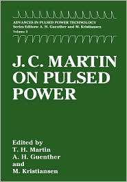 Martin on Pulsed Power, (0306453029), J. C. Martin, Textbooks 