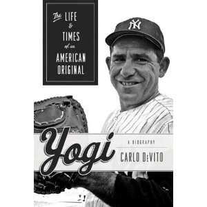  Yogi The Life & Times of An American Original Sports 