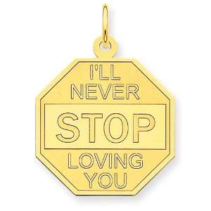  14k Ill Never Stop Loving You Charm Jewelry