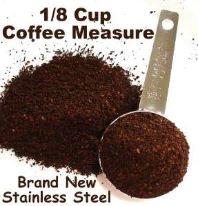 COFFEE MEASURING SCOOP 1/8 CUP Stainless Steel NEW  