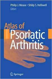 Atlas of Psoriatic Arthritis, (1846288967), Philip J. Mease, Textbooks 