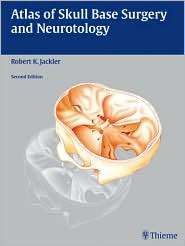 Atlas of Skull Base Surgery and Neurotology, (1588906531), Robert K 