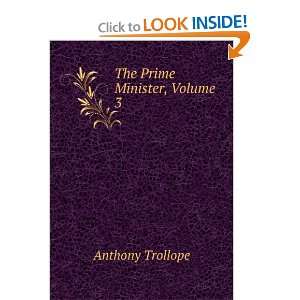  The Prime Minister, Volume III Anthony Trollope Books