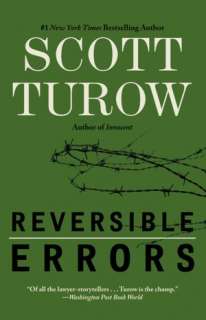   Reversible Errors by Scott Turow, Grand Central 