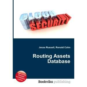  Routing Assets Database Ronald Cohn Jesse Russell Books